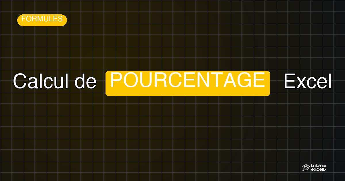 Calculer un pourcentage dans Excel : tous les cas (5 formules)