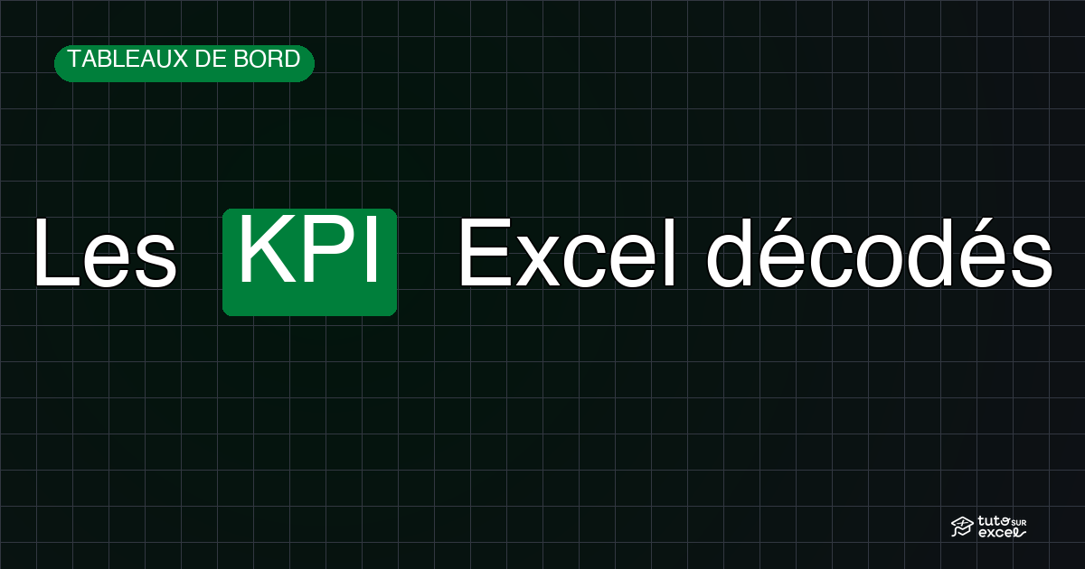 KPI : c’est quoi et comment en créer dans Excel