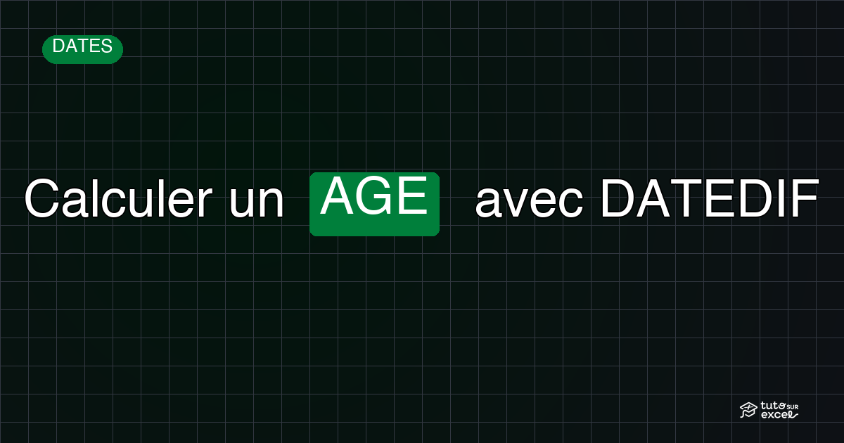 Bannière Calculer un AGE avec DATEDIF