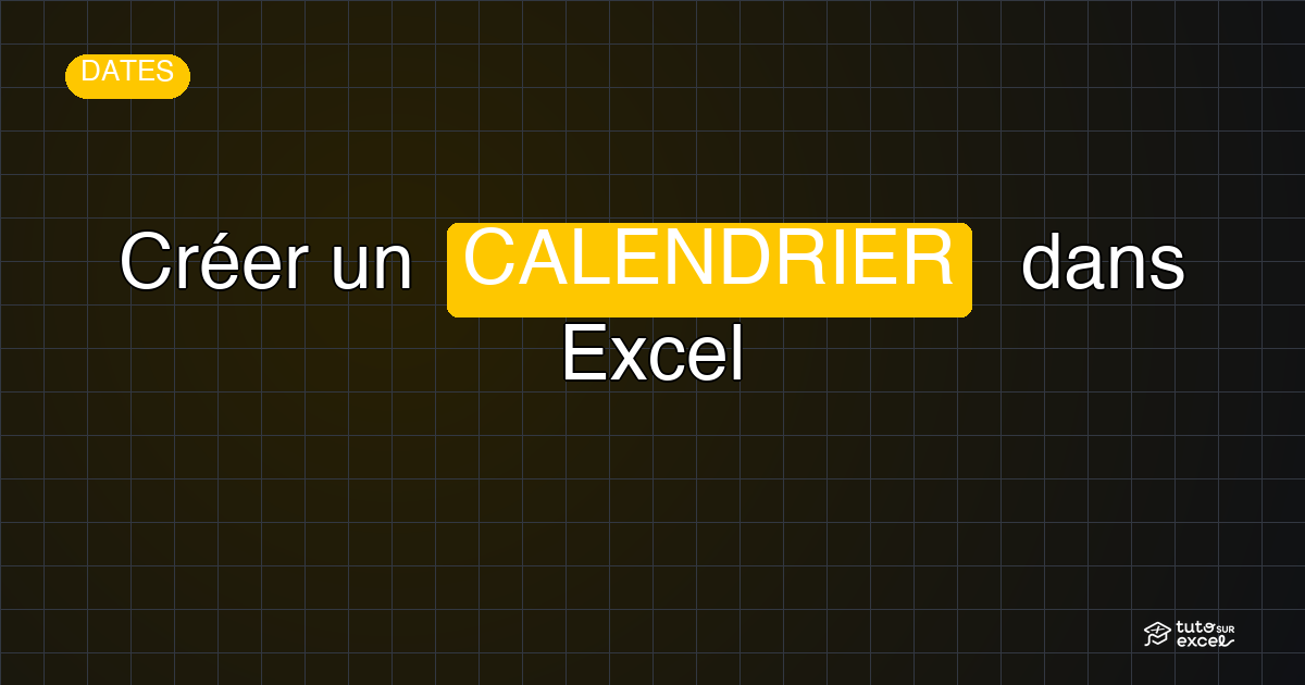 Bannière Créer un CALENDRIER dans Excel