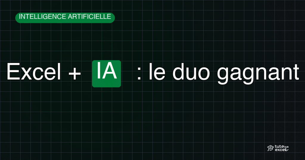 Banniere Excel et l'IA : le guide complet pour booster Excel avec l'intelligence artificielle (2026)