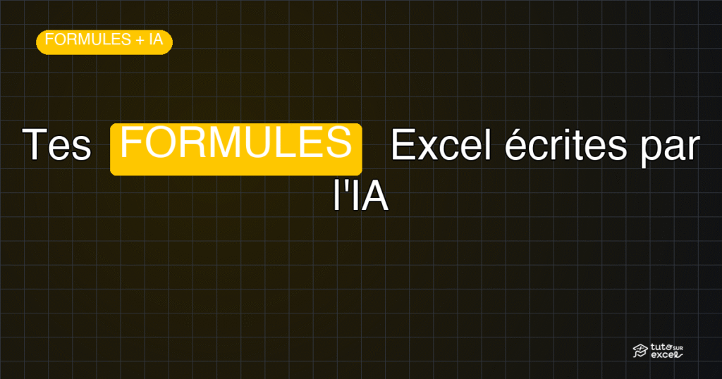 Banniere Générer des formules Excel avec l'IA (ChatGPT, Claude, Copilot)
