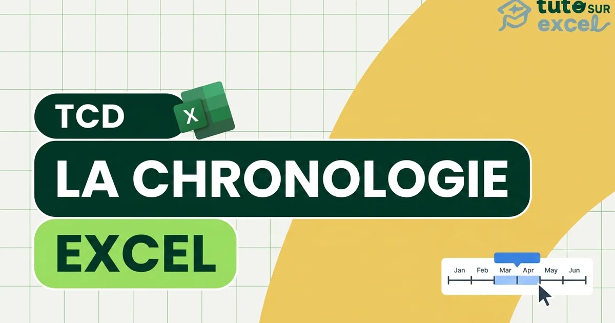 Chronologie Excel : le filtre de dates qui anime tes tableaux croisés dynamiques